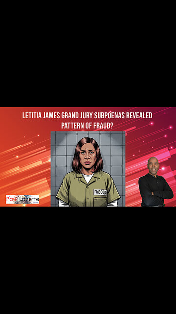BREAKING: Letitia James Grand Jury SUBPOENAS Revealed | Pattern of Fraud? - Excerpt