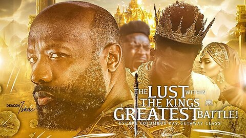 DEACON ISAAC The Lust Within The Kings Greatest Battle