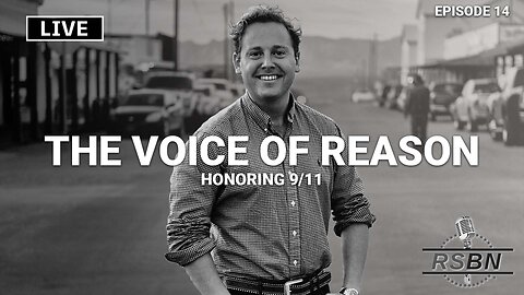 LIVE: Honoring 9/11 on The Voice of Reason with Robert McNeily Ep. 14 - 9/11/25