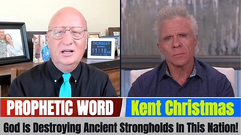 Kent Christmas PROPHETIC WORD Updates - God Is Destroying Ancient Strongholds In This Nation!
