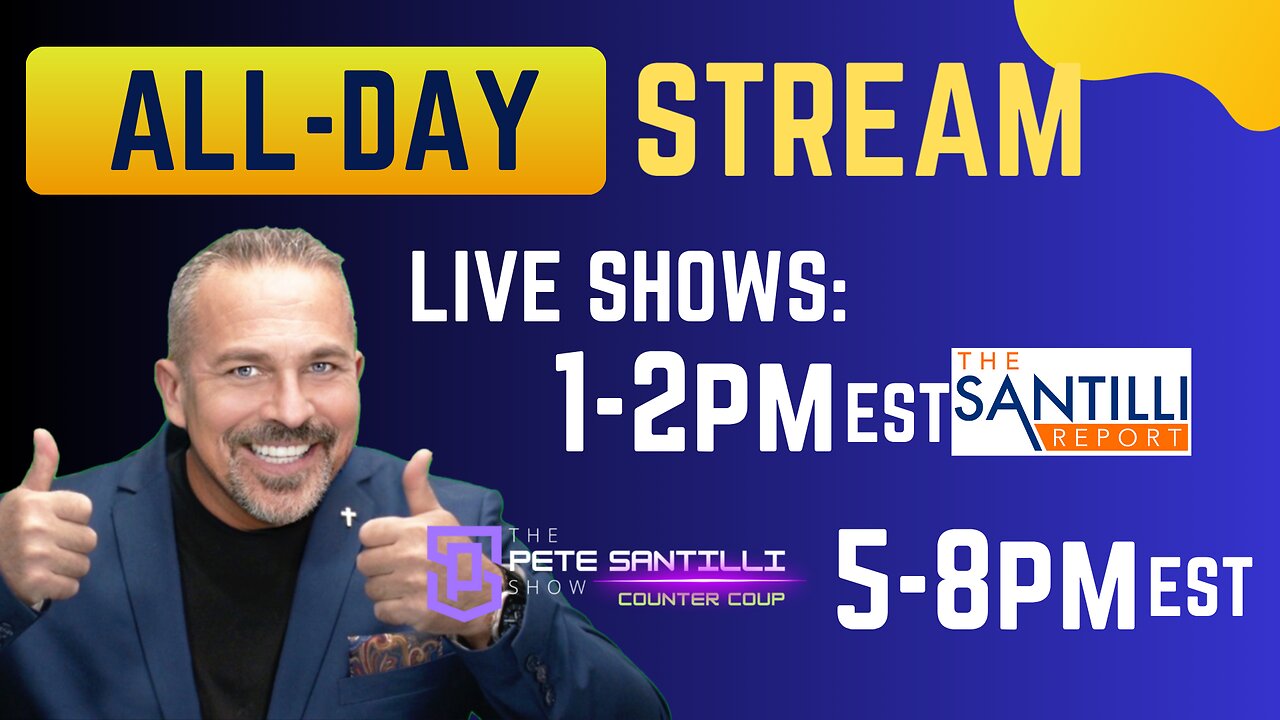 📺The Pete Santilli Show LIVE Feed 📺 ⚡️ Live Broadcasts Mon-Fri ▶️ 1pm ▶️ 5pm EST