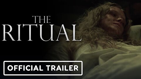 The Ritual - Official Trailer