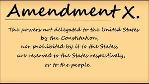 The 10th Amendment to the U.S. Constitution