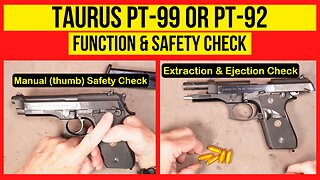 Taurus PT92 or PT99 Function & Safety Check After Cleaning (BE SAFE!)