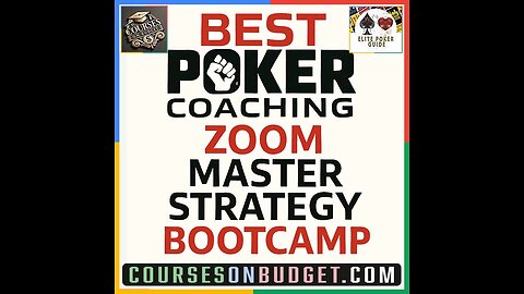Best Poker Coaching ZOOM Master Strategy Bootcamp