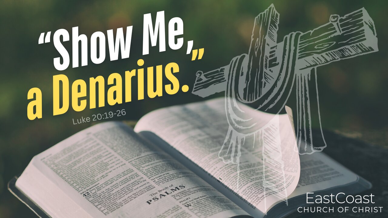 "Show Me a Denarius" (04/06/2025)