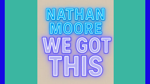 NATHAN MOORE - WE GO THIS