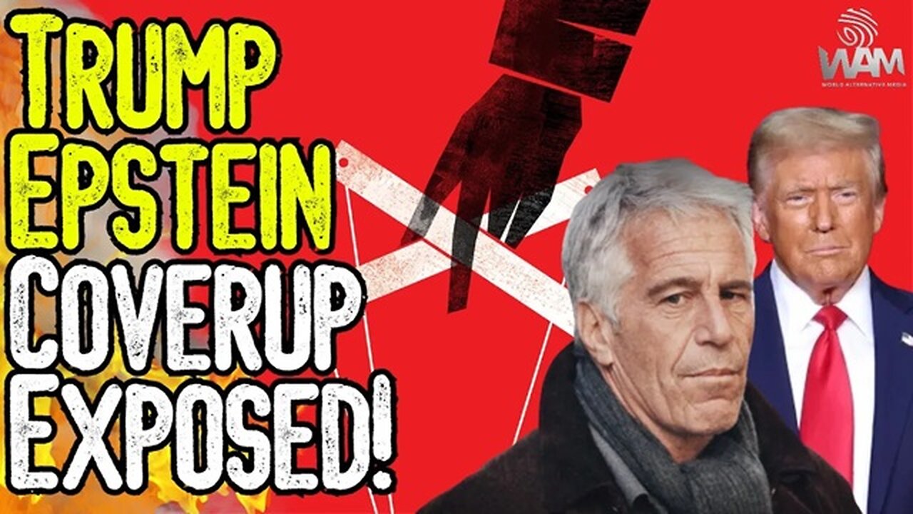 Trump-Epstein Coverup Exposed!