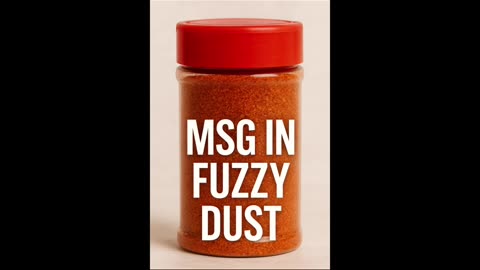 MSG in Fuzzy’s Taco Shop? What’s Really in “Fuzzy Dust”
