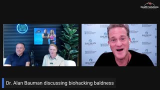 Health Solutions with Shawn & Janet Needham: Biohacking Baldness with Dr. Alan Bauman