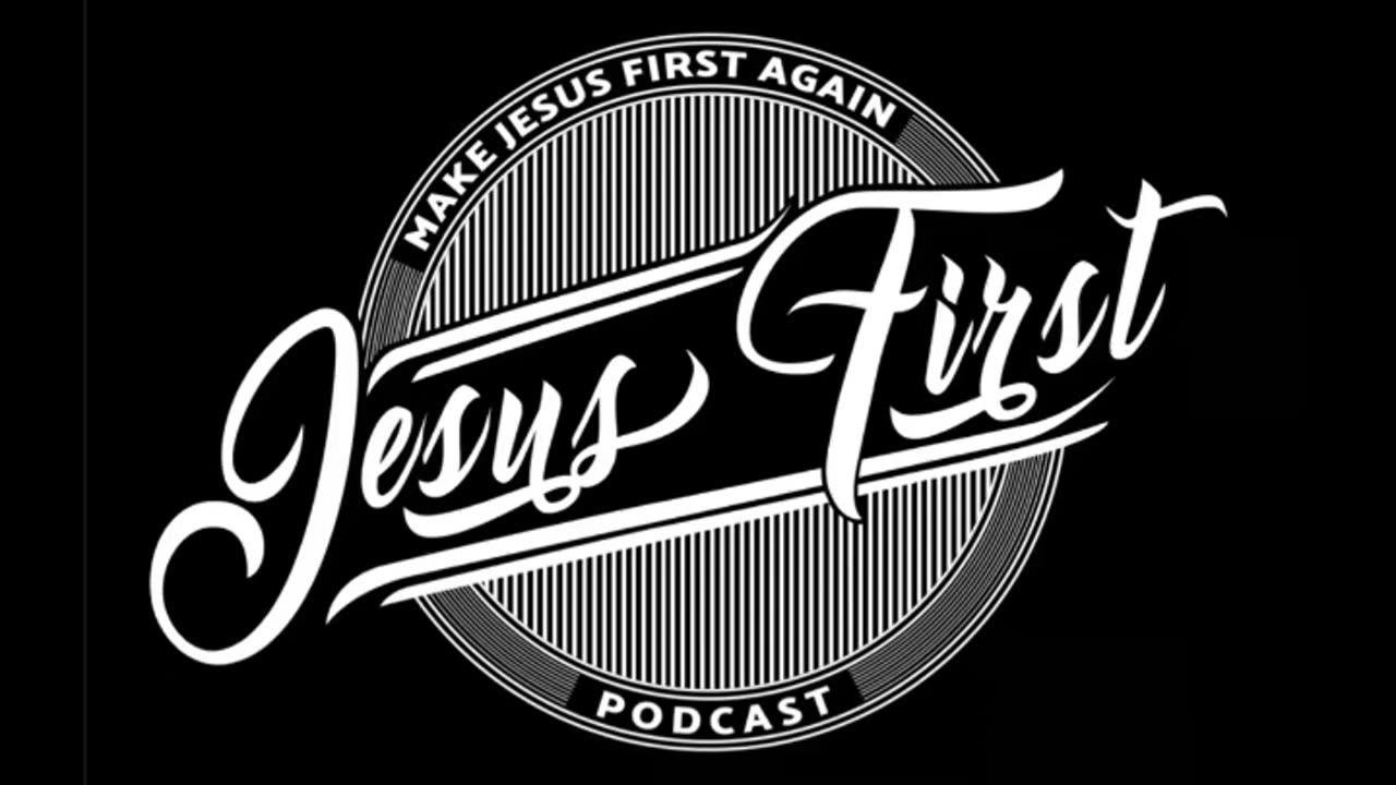 Make Jesus First Again Podcast | 3/17/25