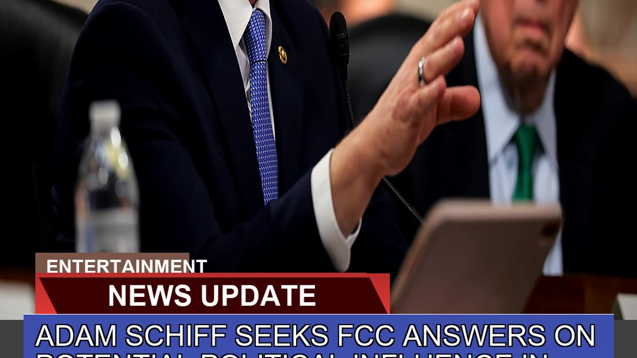 Adam Schiff Seeks Fcc Answers on Potential Politic