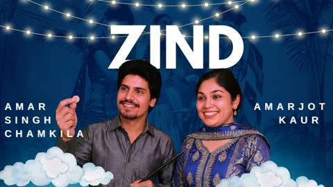 ZIND – Amar Singh Chamkila Tribute | Official Punjabi Song 2025 | Soulful Folk