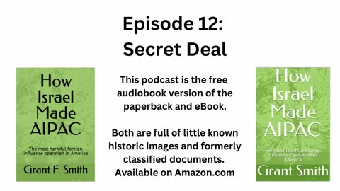 How Israel Made AIPAC Episode 12: Secret Deal
