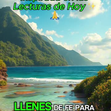 🙏✨Oración Inspirada en las Lecturas de Hoy ✨🙏
