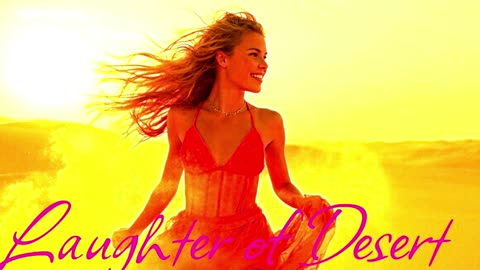 ROCK. Song Laughter of the Desert.