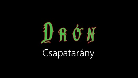 Drón ¦ Csapatarány (hivatalos audió)
