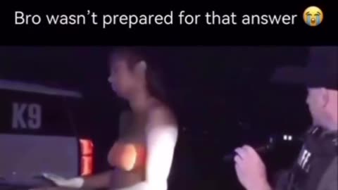 Bro wasn't prepared for that answer