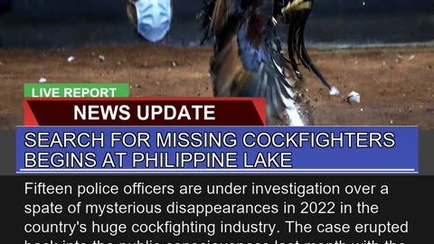 Search for Missing Cockfighters Begins at Philippi