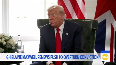 Trump addresses Epstein fallout, Maxwell asks for Supreme Court help.