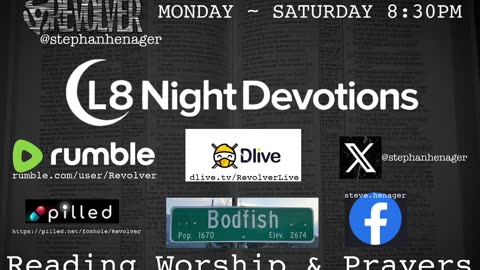 L8NIGHTDEVOTIONS REVOLVER -PSALM 139- PROVERBS 16- JEREMIAH 39- READING WORSHIP PRAYERS
