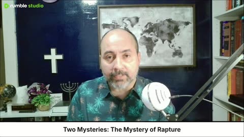 The Two Mysteries: The Mystery of Rapture