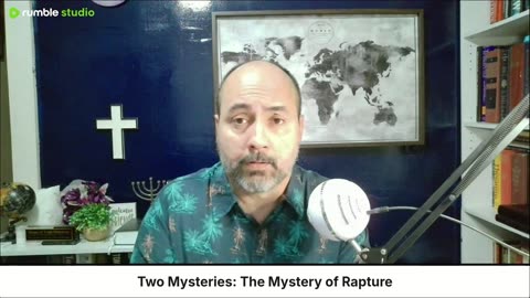 The Two Mysteries: The Mystery of Rapture