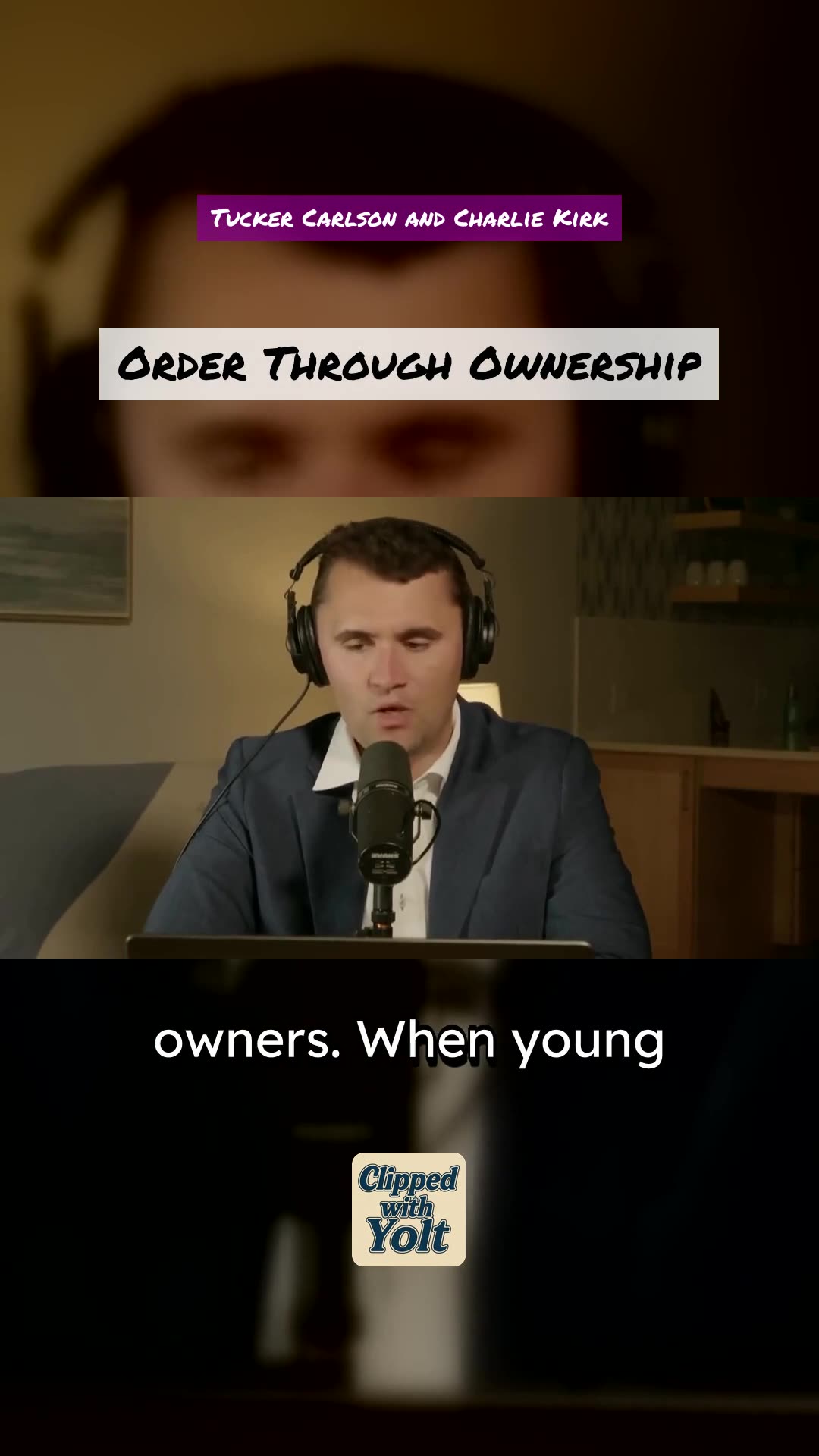 Make Gen Z Owners - Tucker Carlson and Charlie Kirk