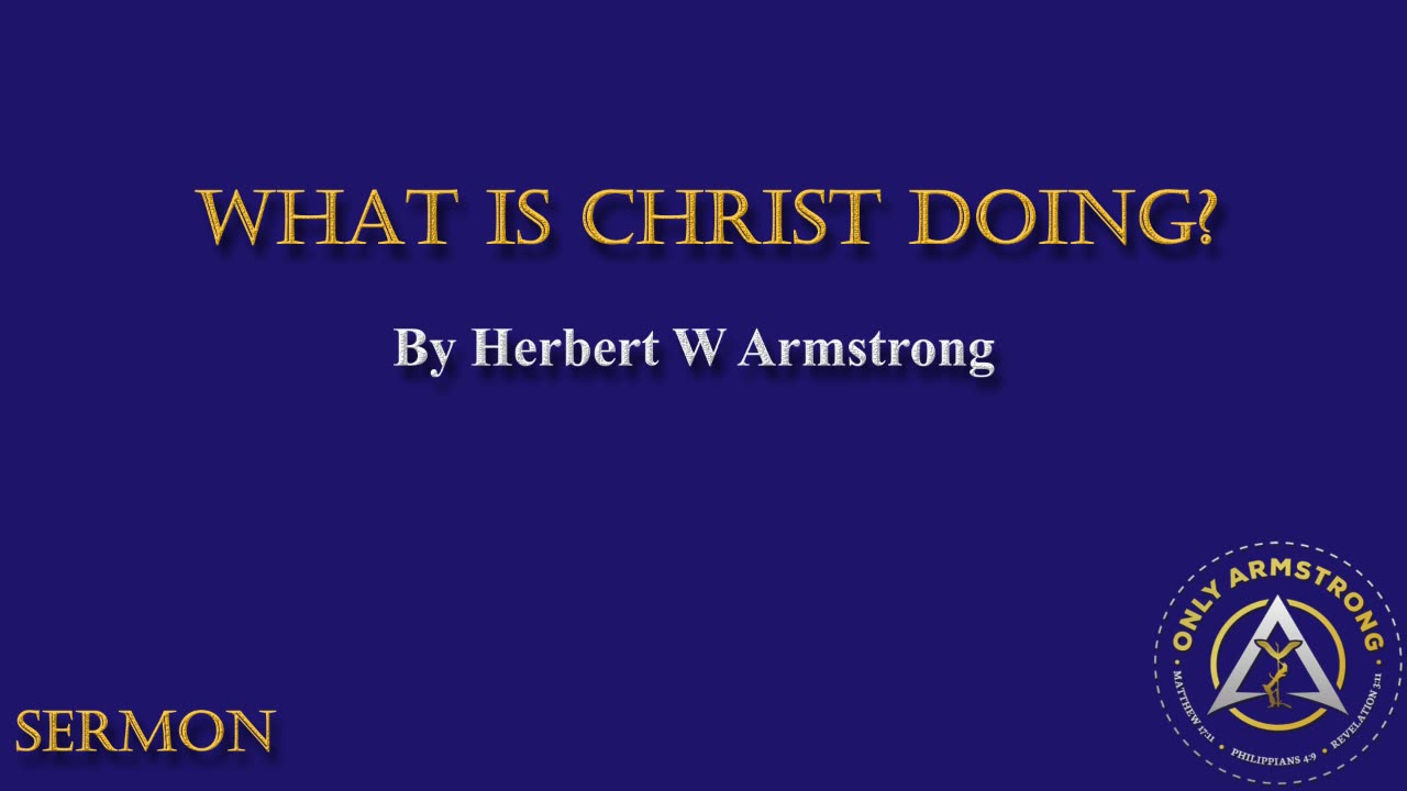 What Is Christ Doing?
