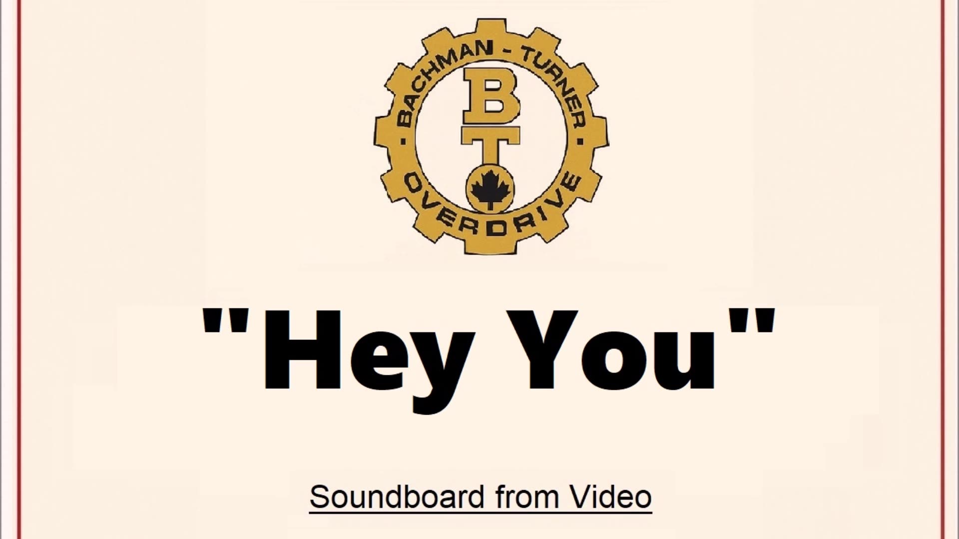 Bachman-Turner Overdrive - Hey You (Live in Prince Albert, Saskatchewan 1988)