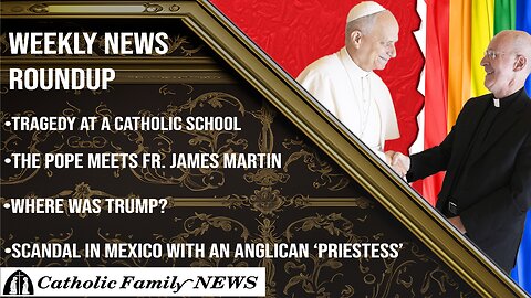Weekly News Roundup September 4th, 2025 | Pope Leo XIV meets with Fr. James Martin