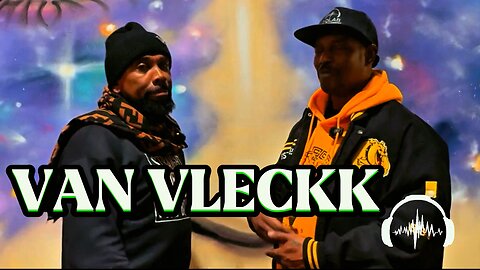 Set The Tone Interviews Featuring VAN VLECKK