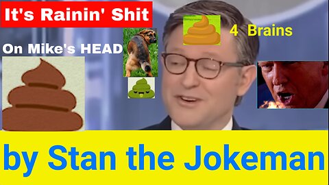 It's Rainin' Sh*t on Mike's Head - A Speaker Johnson Tribute
