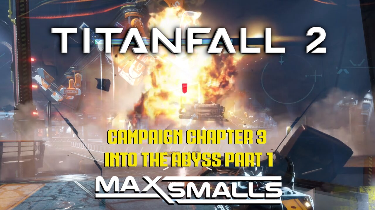 Titanfall 2 Campaign Chapter 3 - Into the Abyss Part 1 - Hard