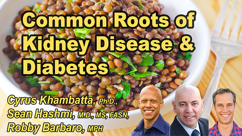 Common Roots of Kidney Disease and Diabetes