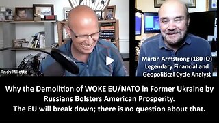 Armstrong IQ 180 w/Socrates: Why the Demolition of WOKE EU/NATO
