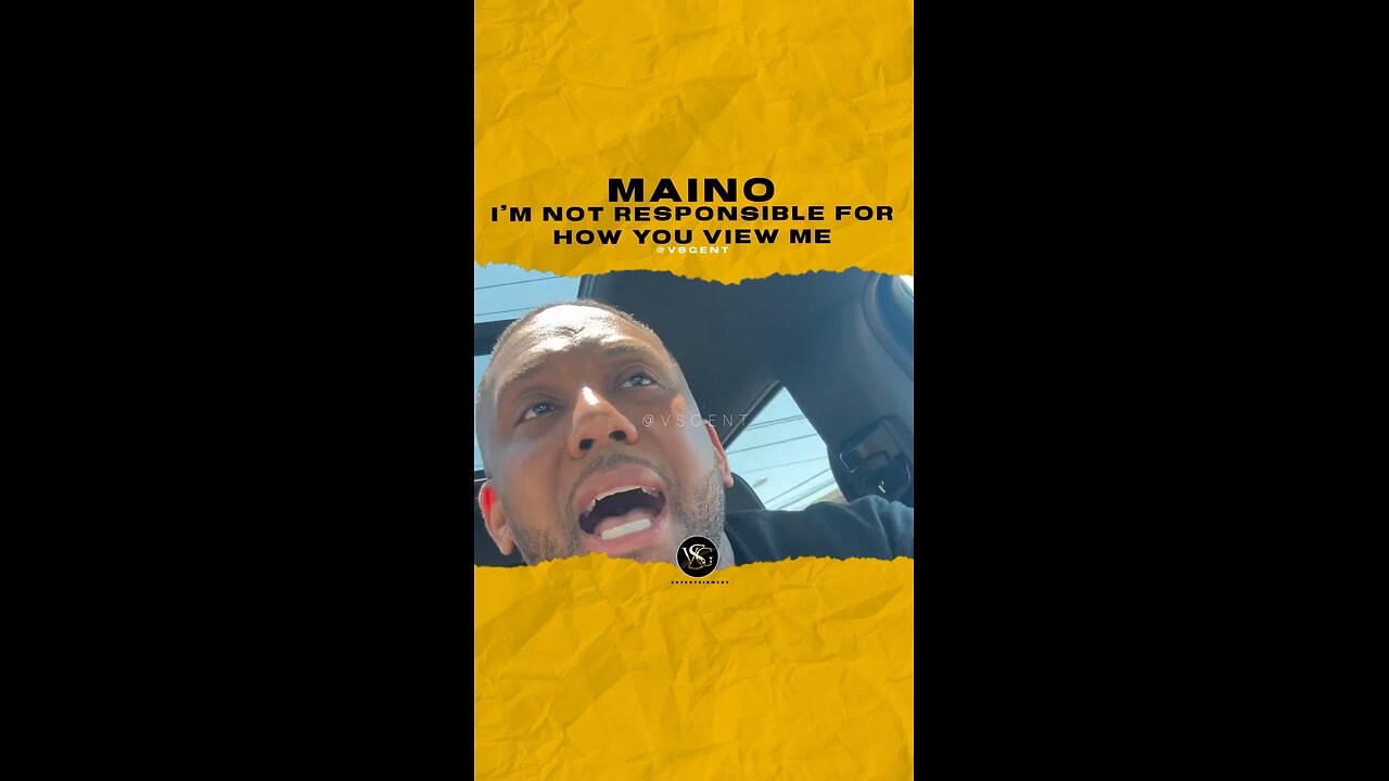 #maino I’m not responsible for how you view me