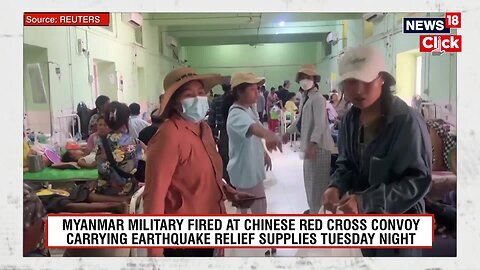 Myanmar Junta Fires Warning Shots At Aid Convoy As Quake Death Toll Surges Past 2,800