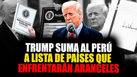 ABR 02 - Trump le pone 10% de aranceles a Perú