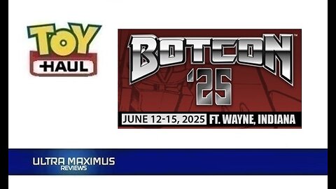 💥 BotCon 2025 Toy Haul