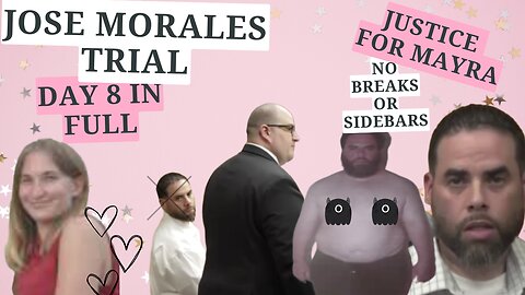 **Defendant Takes the Stand** Day 8 Full Jose Morales Trial -- Justice for Mayra