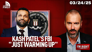 Kash Patel's FBI "Just Warming Up" As Dems Get BRUTAL News | I'm Right with Jesse Kelly (3-24-25)