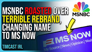 MSNBC Roasted Over Terrible Rebrand, Changing Name To MS NOW