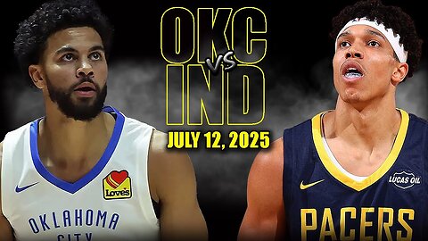 Oklahoma City Thunder vs Indiana Pacers Full Game Highlights | 2025 NBA Summer League