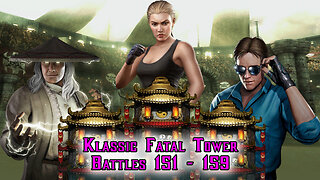 MK Mobile. Klassic Fatal Tower Battles 151 - 159