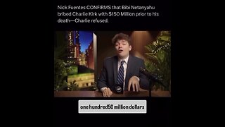 Nick Fuentes CONFIRMS that Bibi Netanyahu bribed Charlie Kirk with $150 Million prior to his death-Charlie refused.