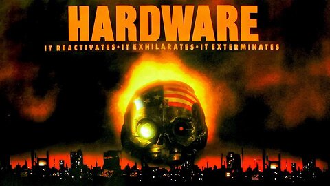 HARDWARE 1990 Disassembled Killer Cyborg Rebuilds Itself to be Even More Deadly FULL MOVIE HD & W/S