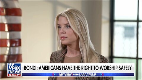 Bondi Declares Zero Tolerance: If You Invade House of Worship, We're Gonna Indict You, Prosecute You