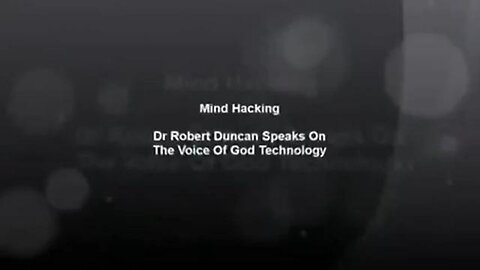 "Exploring Voice of God Technology: Insights from Tech Guru Dr. Robert Duncan"