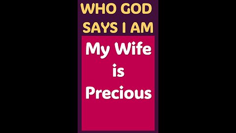 MY WIFE IS PRECIOUS #wordofgod #Jesus #peace #God #grace #wife #love #compassion #forgiveness